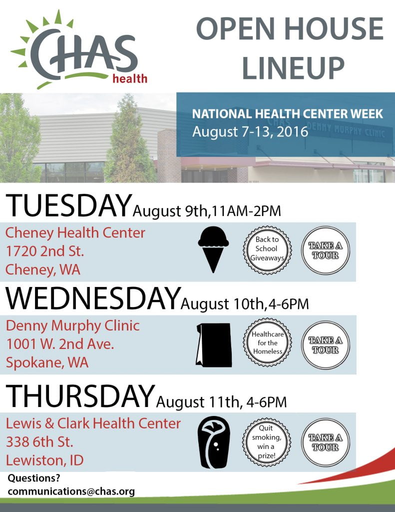 Flyer titled ‘CHAS Health Open House Lineup’ for National Health Center Week, August 7–13, 2016, listing three open house events: Tuesday, August 9, 11 a.m.–2 p.m. at Cheney Health Center in Cheney, Washington; Wednesday, August 10, 4–6 p.m. at Denny Murphy Clinic in Spokane, Washington; and Thursday, August 11, 4–6 p.m. at Lewis & Clark Health Center in Lewiston, Idaho, with icons for giveaways, tours, and health services.