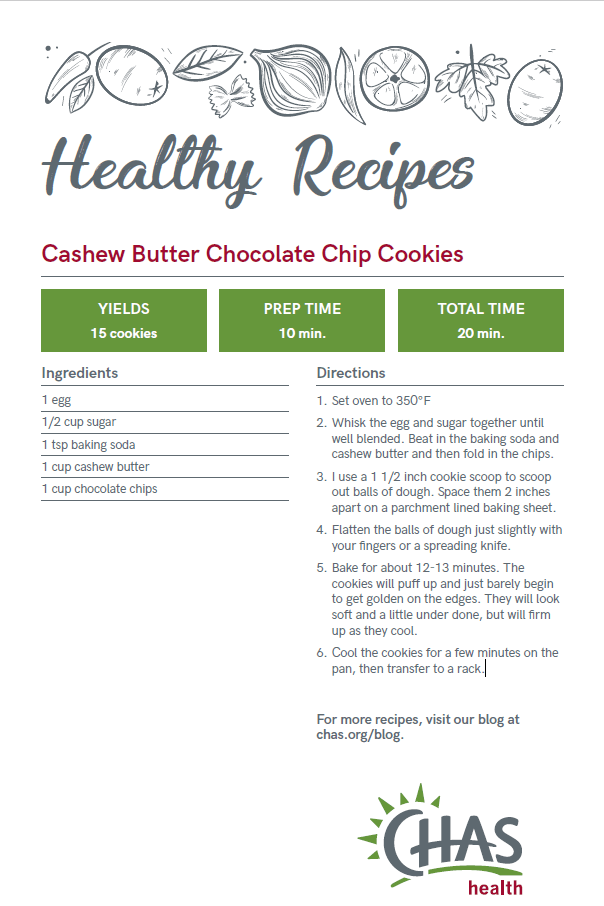 Cashew Butter Chocolate Chip Cookies – CHAS Health