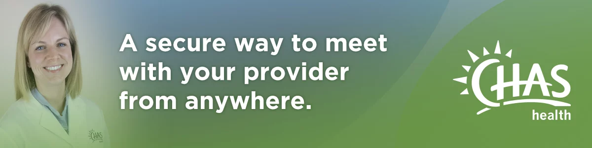 A secure way to meet with your provider from anywhere.